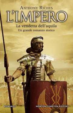 L'impero. La vendetta dell'aquila (eBook, ePUB) - Riches, Anthony