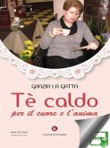 Tè caldo - Per il cuore e l'anima (eBook, ePUB)