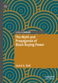 The Myth and Propaganda of Black Buying Power (eBook, PDF)