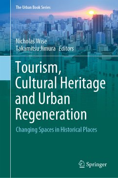 Tourism, Cultural Heritage and Urban Regeneration (eBook, PDF)