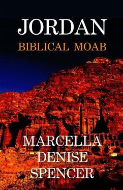 Jordan Biblical Moab (eBook, ePUB) - Spencer, Marcella Denise