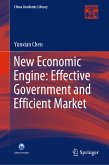 New Economic Engine: Effective Government and Efficient Market (eBook, PDF)