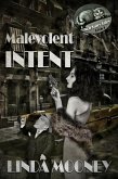 Malevolent Intent (Noir Fairy Tales, #2) (eBook, ePUB)