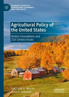 Agricultural Policy of the United States (eBook, PDF) - Mercier, Stephanie A.; Halbrook, Steve A.