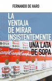 La ventaja de mirar insistentemente una lata de sopa (eBook, PDF)