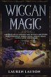 Wiccan Magic: A Book of Spells for... - Bild 1