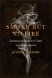 Smoke but No Fire (eBook, ePUB) - Bild 1