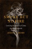 Smoke but No Fire (eBook, ePUB)