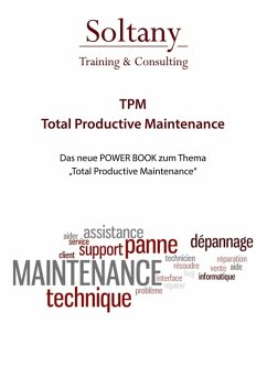 TPM - Total Productive Maintenance (eBook, ePUB) - Soltany Noory, Alireza
