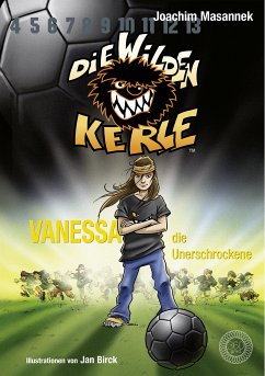 Vanessa, die Unerschrockene / Die wilden Kerle Bd.3 (eBook, ePUB) - Masannek, Joachim