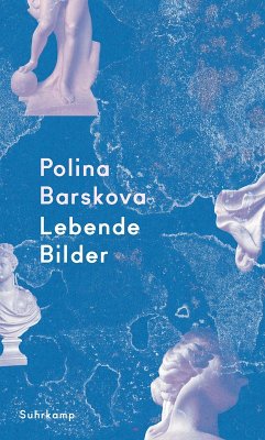 Lebende Bilder (eBook, ePUB) - Barskova, Polina