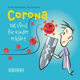 Corona – Das Virus für Kinder erklärt (eBook, PDF)