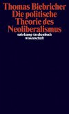 Die politische Theorie des Neoliberalismus (eBook, ePUB)