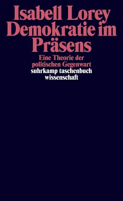 Demokratie im Präsens (eBook, ePUB) - Lorey, Isabell