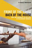Front of the House, Back of the House (eBook, ePUB)