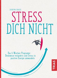 Stress Dich nicht (eBook, ePUB) - Haase, Sabrina