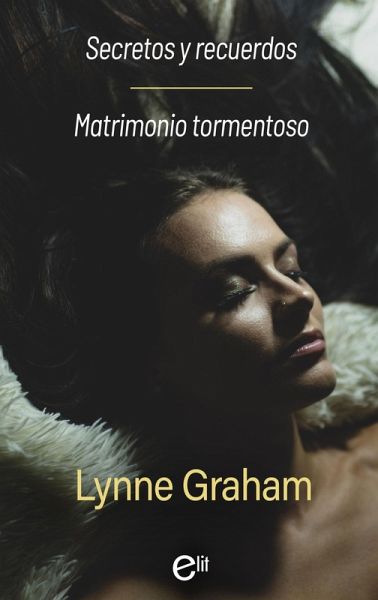 Secretos y recuerdos - Matrimonio tormentoso (eBook, ePUB)