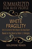White Fragility - Summarized for Busy People (eBook, ePUB)
