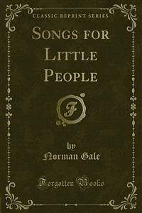 Songs for Little People (eBook, PDF) - Gale, Norman