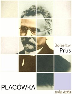 Placówka (eBook, ePUB) - Prus, Boleslaw