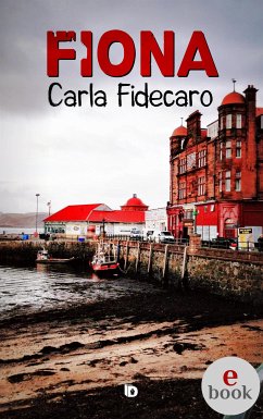 Fiona (eBook, ePUB) - Fidecaro, Carla