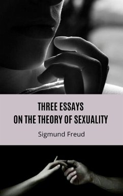 Three Essays on the Theory of Sexuality (eBook, ePUB) - Freud, Sigmund