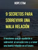 9 Secretos Para Sobrevivir Una Mala Relación (eBook, ePUB)