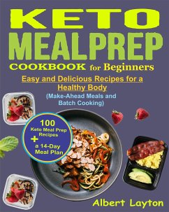 Keto Meal Prep Cookbook for Beginners (eBook, ePUB) - Layton, Harry