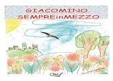 GIACOMINO SEMPREinMEZZO (eBook, ePUB) GIACOMINO SEMPREinMEZZO (eBook, ePUB)
