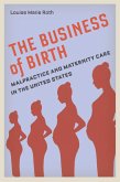 The Business of Birth (eBook, ePUB)