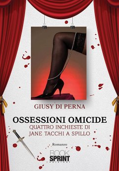 Ossessioni omicide (eBook, ePUB) - Di Perna, Giusy