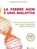 La febbre non è una malattia (eBook, ePUB)