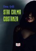 Stai calma, Costanza (eBook, ePUB)