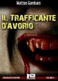 Il trafficante d'avorio (eBook, ePUB)