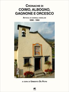 Cronache di Coimo, Albogno, Sagrogno, Gagnone e Orcesco (eBook, ePUB) - De Petri, Umberto