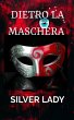 Dietro la maschera (eBook, ePUB) - Bild 1