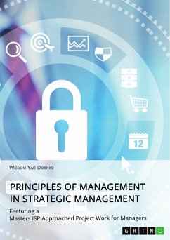 Principles of Management in Strategic Management (eBook, PDF) - Dornyo, Wisdom Yao