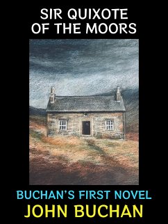 Sir Quixote of the Moors (eBook, ePUB) - Buchan, John