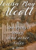 On Picket Duty, and Other Tales (eBook, ePUB)