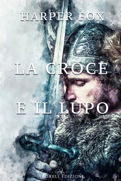 La croce e il lupo (eBook, ePUB) - Fox, Harper