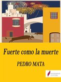 Fuerte como la muerte (eBook, ePUB)