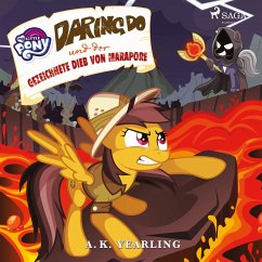 My Little Pony - Daring Do und der gezeichnete Dieb von Marapore (MP3-Download) - Yearling, A. K.