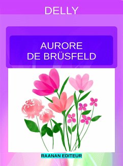 Aurore de Brüsfeld (eBook, ePUB) - Delly