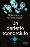 Un perfetto sconosciuto (eBook, ePUB)