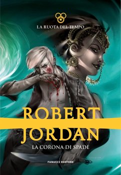 La corona di spade (eBook, ePUB) - Jordan, Robert