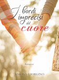 I bordi imprecisi del cuore (eBook, ePUB)