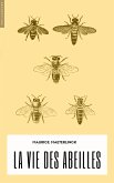 La vie des abeilles (eBook, ePUB)