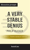 Summary: &quote;A Very Stable Genius: Donald J. Trump's Testing of America&quote; by Philip Rucker - Discussion Prompts (eBook, ePUB)