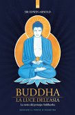 Buddha: La luce dell'Asia (eBook, ePUB)