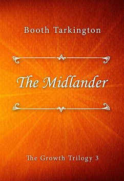 The Midlander (eBook, ePUB) - Tarkington, Booth